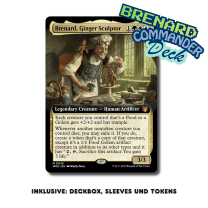 Commander-Deck: BRENARD, GINGER SCULPTOR