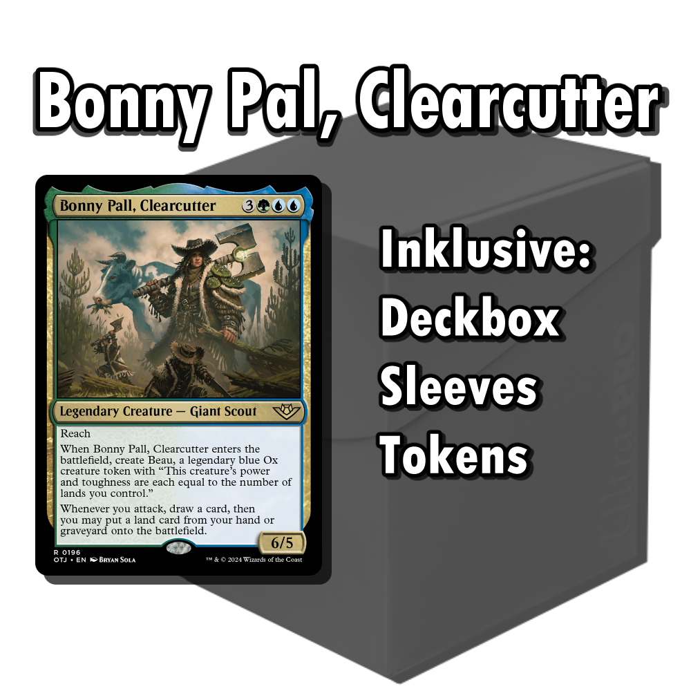 Commander-Deck: BONNY PAL, CLEARCUTTER