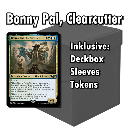Commander-Deck: BONNY PAL, CLEARCUTTER
