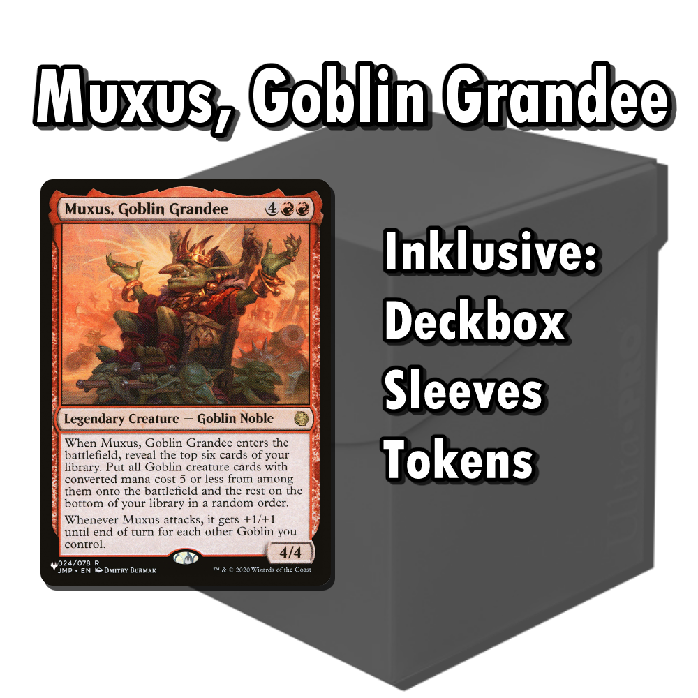 Commander-Deck: Muxus, Goblin Grandee