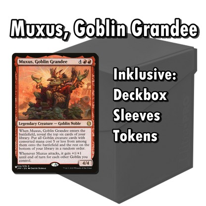 Commander-Deck: Muxus, Goblin Grandee